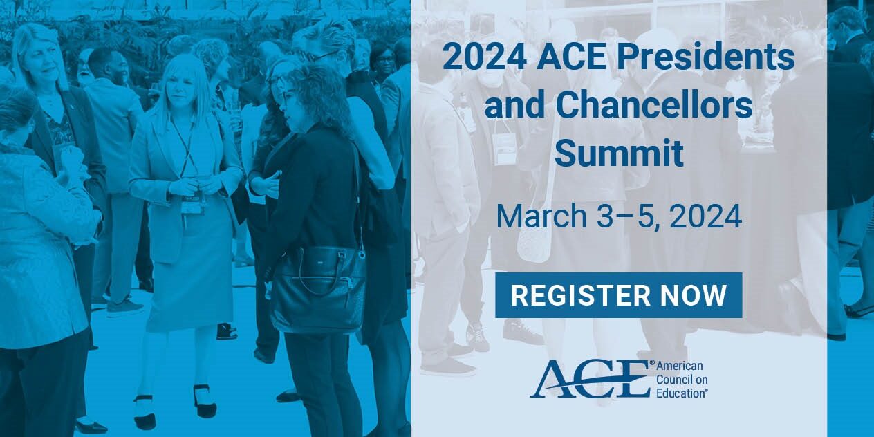 Register Now for the 2024 ACE Presidents and Chancellors Summit