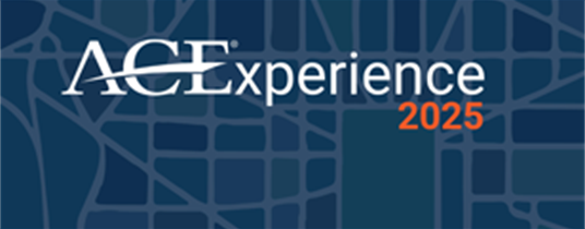 Register Now for the ACE Experience 2025 